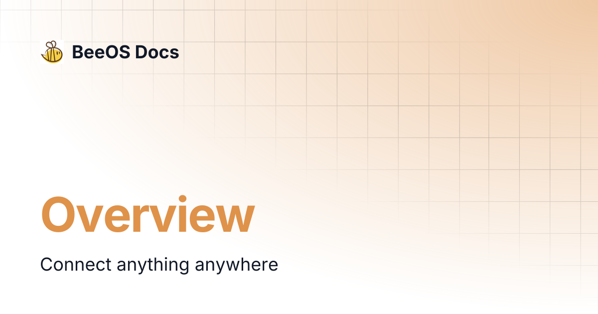 Overview | BeeOS Docs